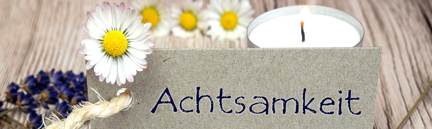 Achtsamkeit